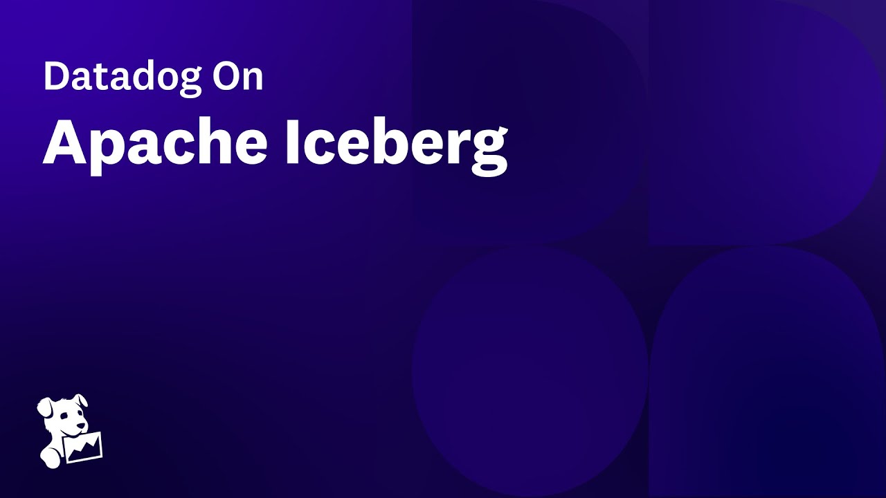 Datadog on Apache Iceberg