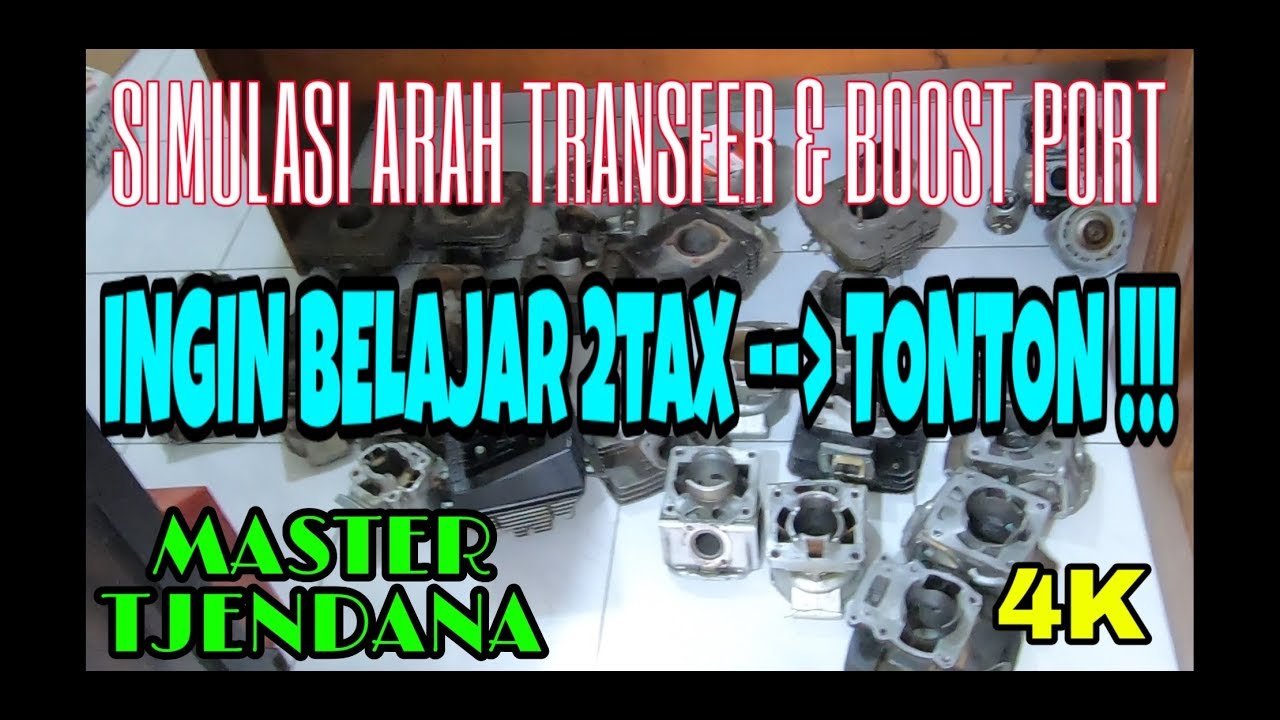 ILMU MESIN 2TAX PART I (ARAH LUBANG TRANSFER & BOOST PORT)