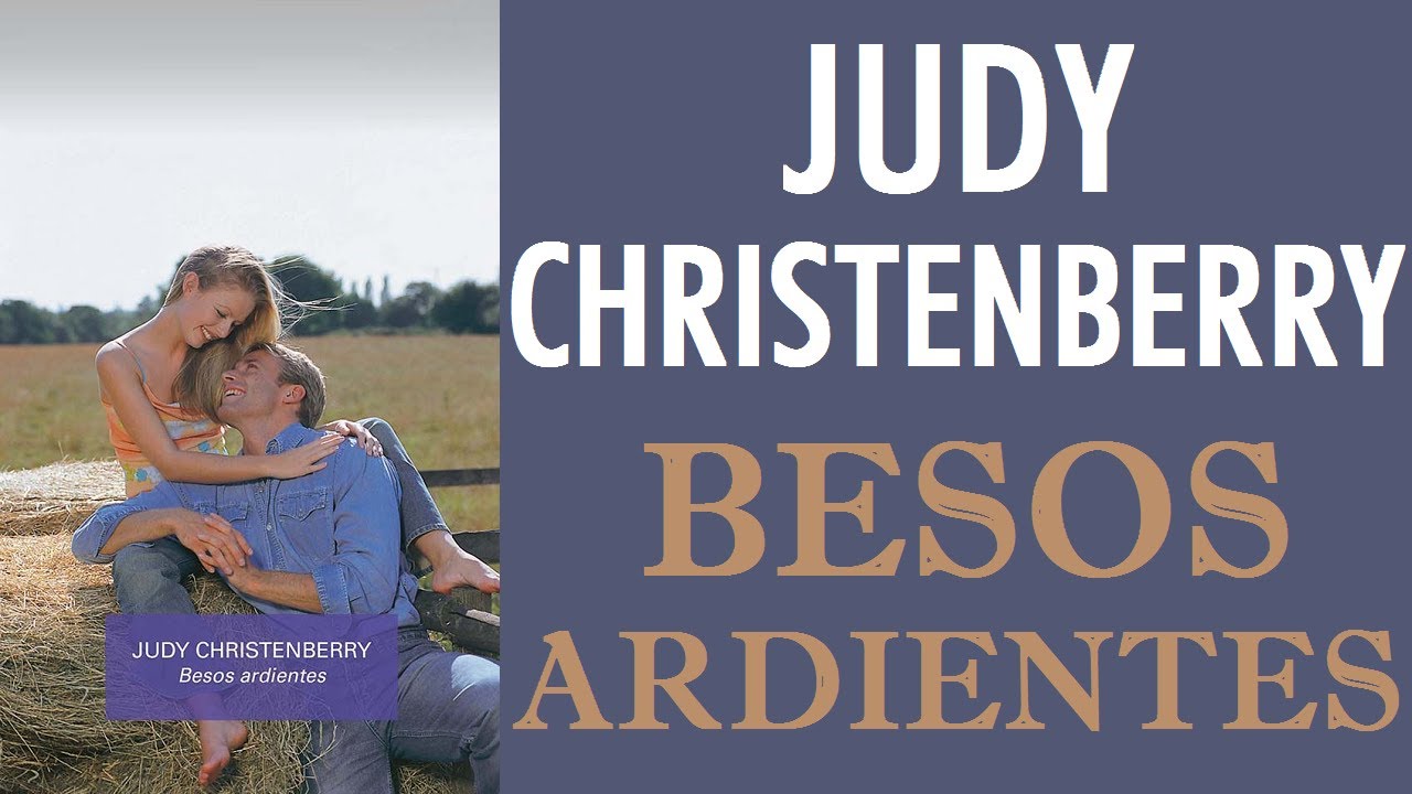 ❤ Besos Ardientes ✅ Audiolibro | NOVELAS ROMÁNTICAS H