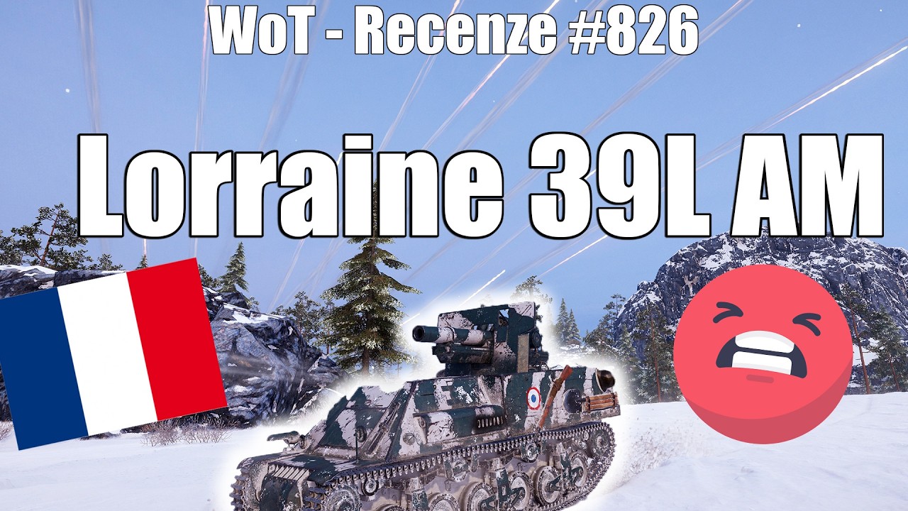 Už nikdy! | Lorraine 39L AM (Recenze #826)
