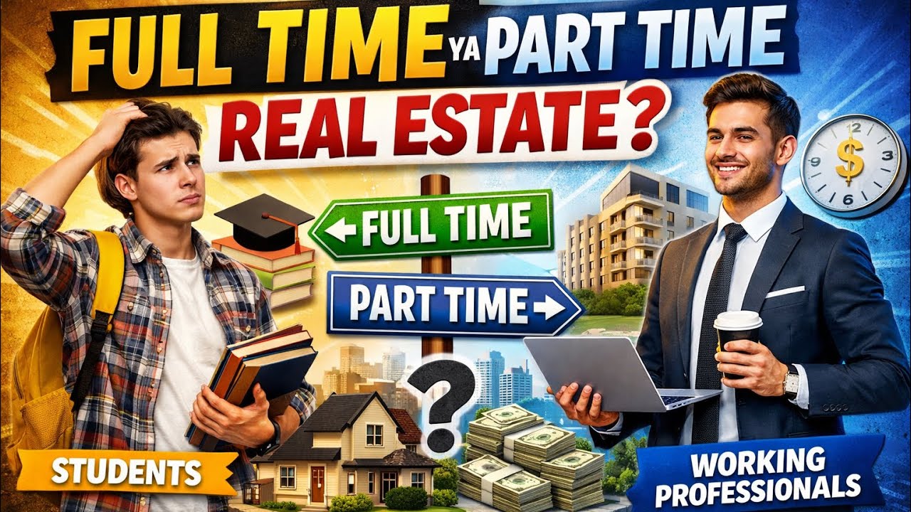 Real Estate Success: Part-Time or Full-Time—Which Path is Right for You?
