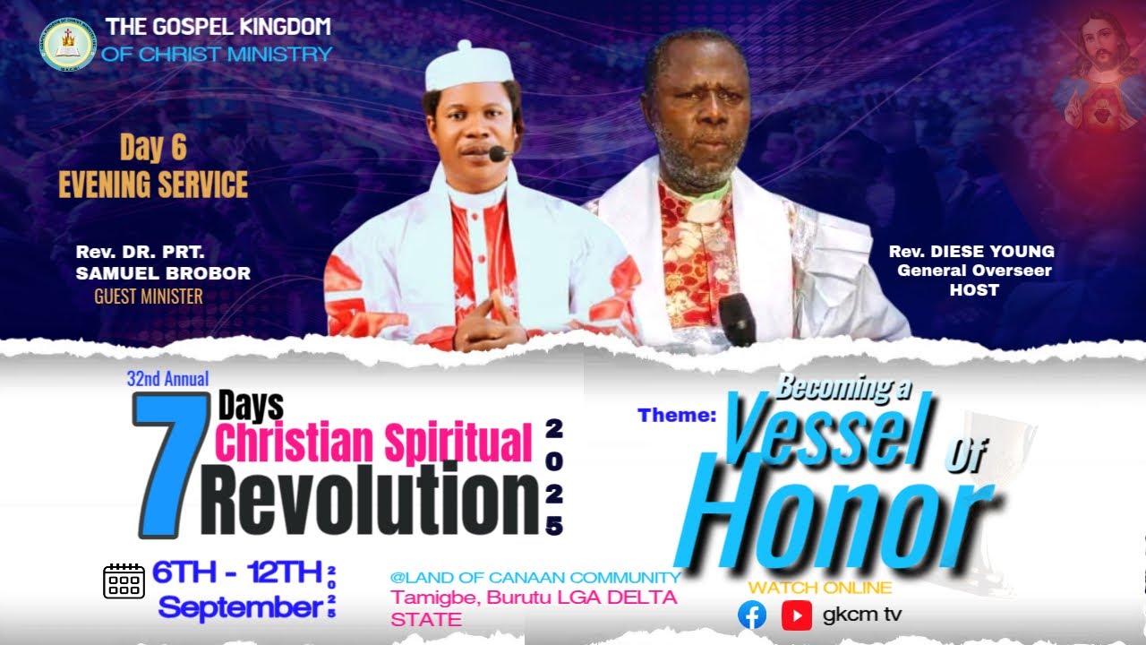 REVOLUTION 2025 - DAY 6 - EVENING SERVICE - REV. DR. PRT. SAMUEL BROBOR
