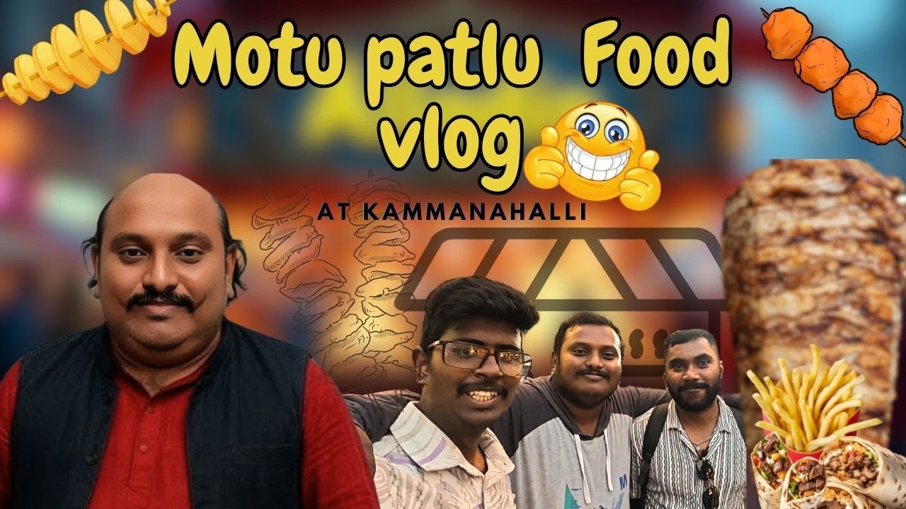 Motu Patlu Food Vlog🤤😋 | Kammanahalli | Best foods of Bangalore