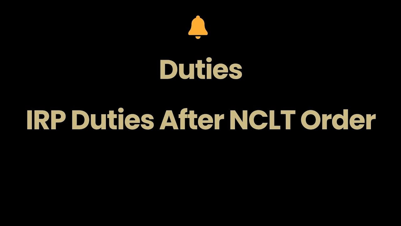 Duties of IRP After CIRP Admission Under IBC: Step-by-Step Guide