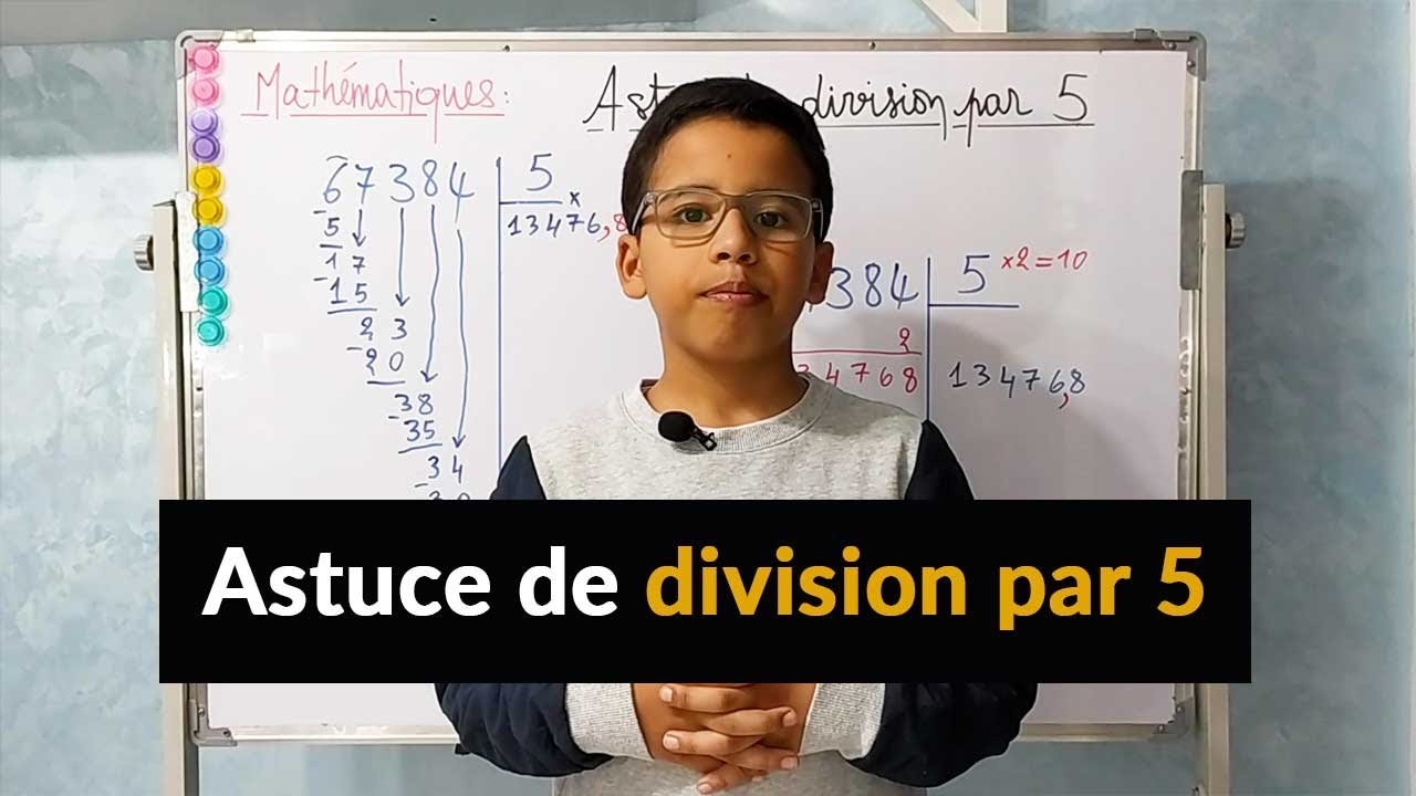 Astuce de division par 5