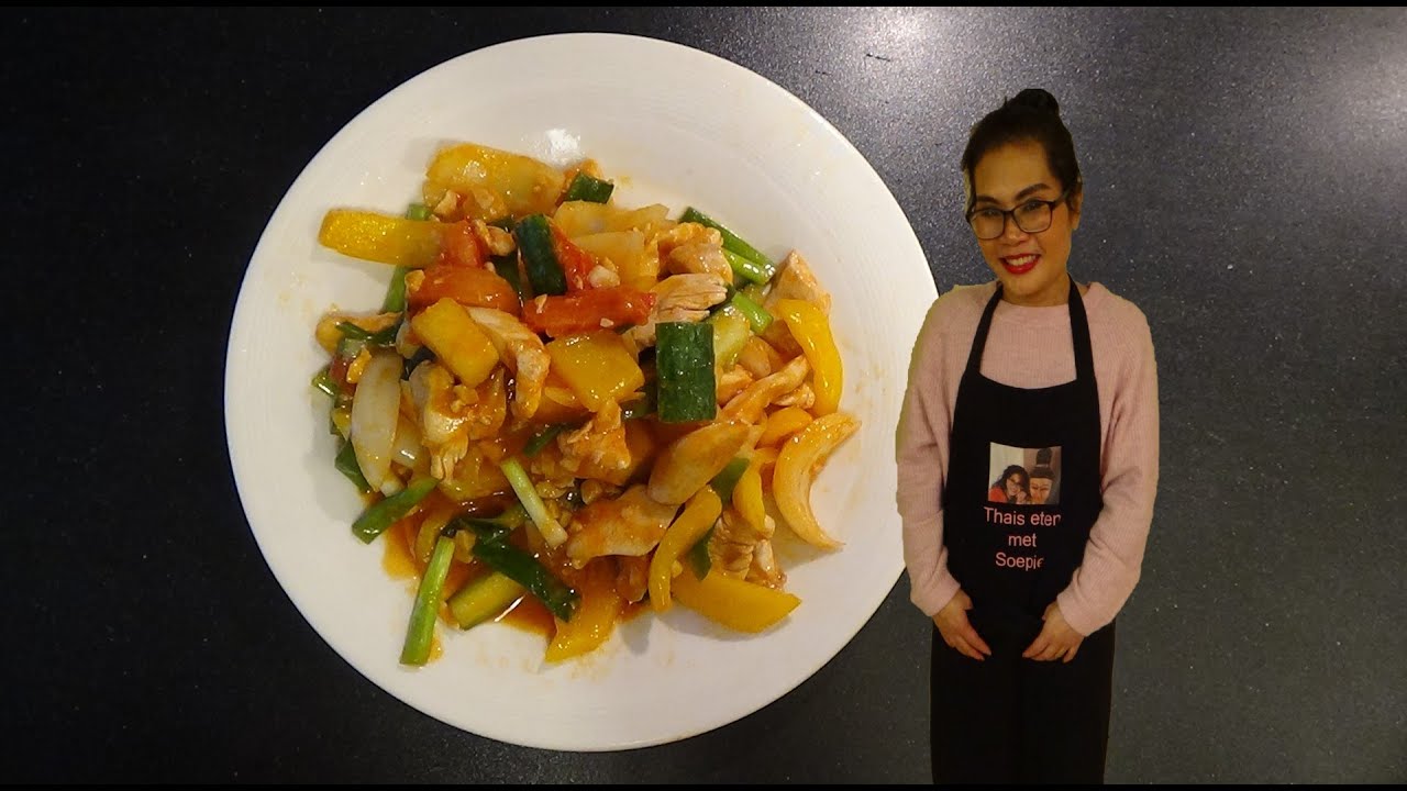 Kip, zoet/zuur met groente, ผัดเปรี้ยวหวานไก่ Video #125 Thais eten in Nederland met Soepie.