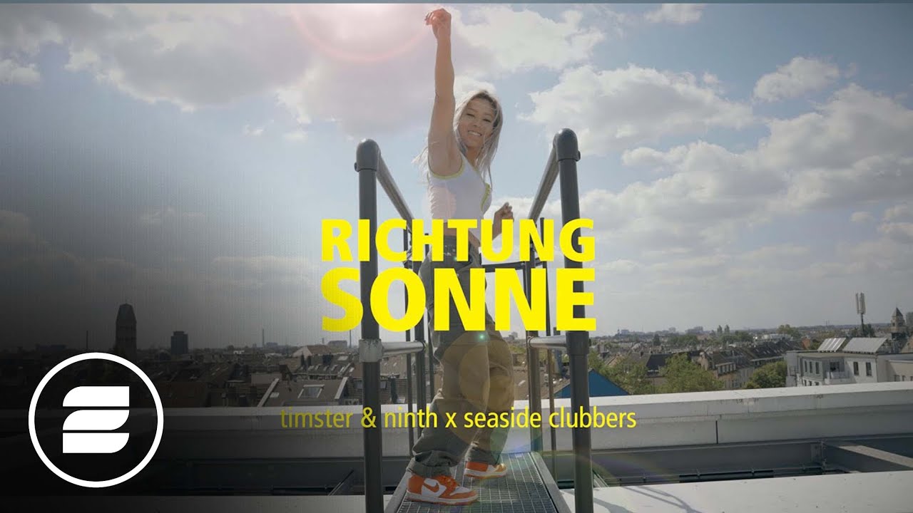 Timster & Ninth X Seaside Clubbers &ndash; Richtung Sonne (Official Video)