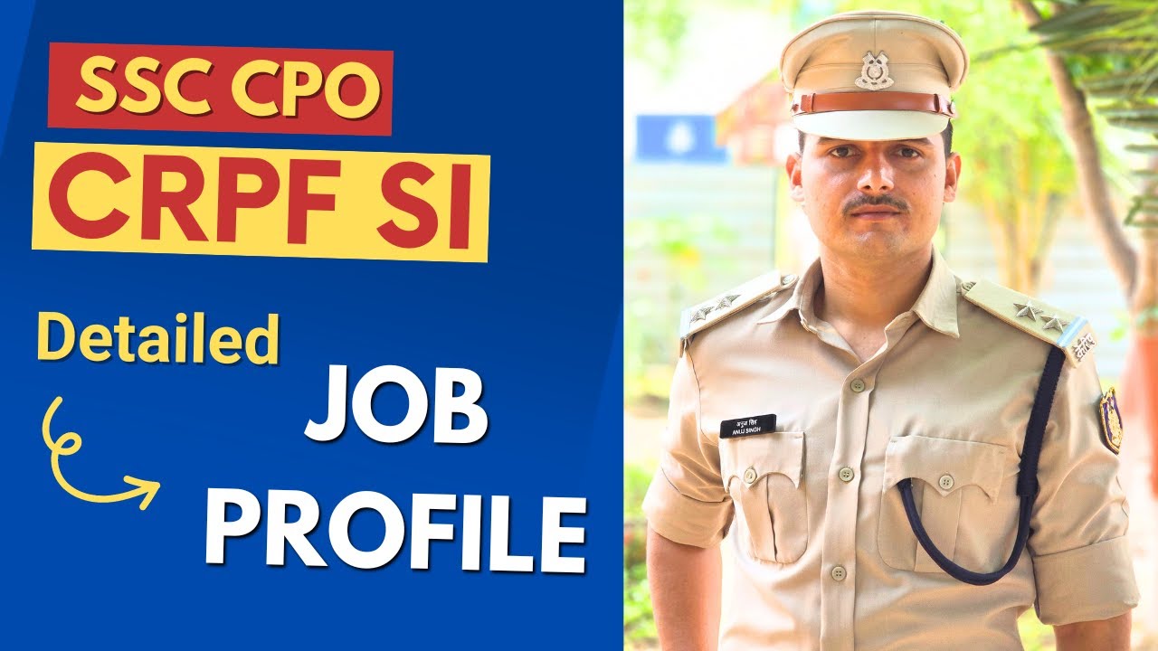 CRPF SI Job Profile | SSC CPO | Family life | Promotion| Salary| Leave| Duty Hour#cpo  #ssc#crpf