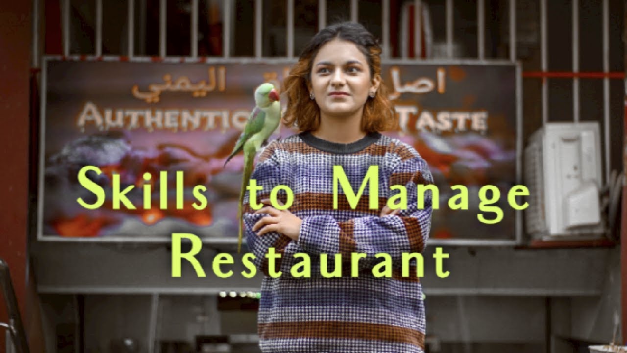 How To Manage a Restaurant?  |  All  Skills Required! | How to run a restaurant successfully? | Ep 3