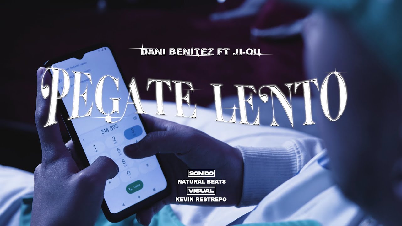 Pegate Lento | Dani Benitez Ft. @NaturalDiaz99 (Vídeo Oficial)