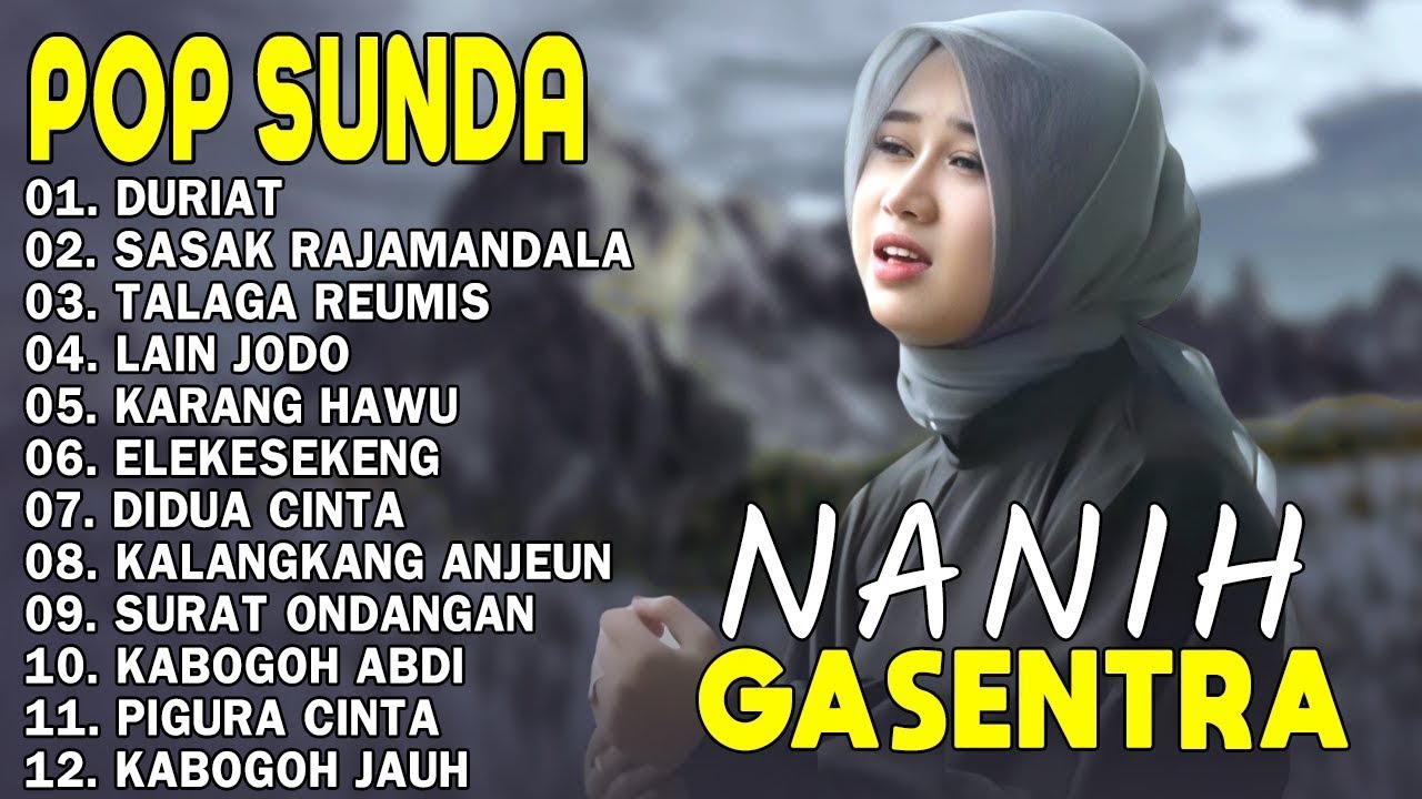 NANIH POP SUNDA TERPOPULER - DURIAT, SASAK RAJAMANDALA, TALAGA REUMIS | GASENTRA PAJAMPANGAN