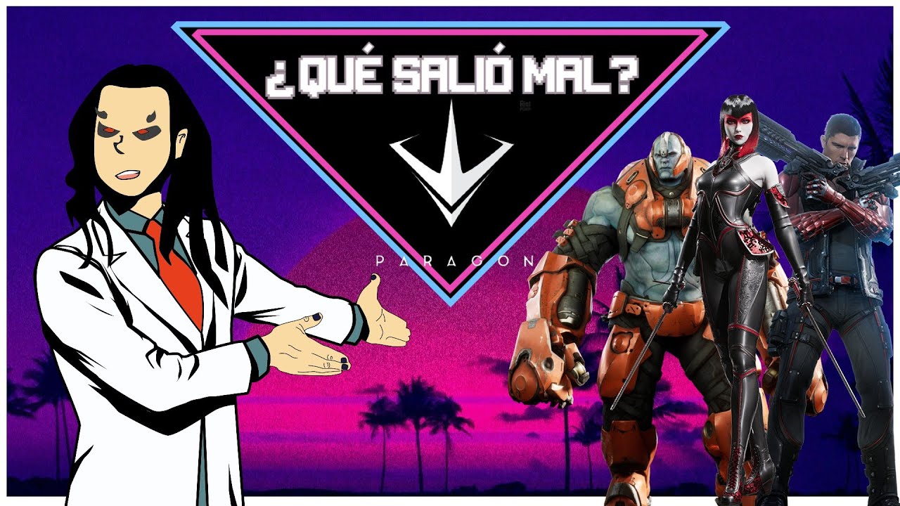 ¿Qué salió mal? - Paragon