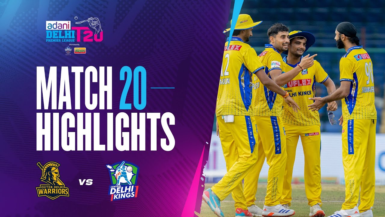 Central Delhi Kings Clinch 12-Run Victory Over Outer Delhi Warriors | 20th Match | DPL 2025