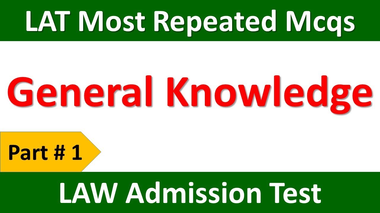 LAT General Knowledge Mcqs | General Knowledge for LAT | LAT General Knowledge Preparation | Part 1