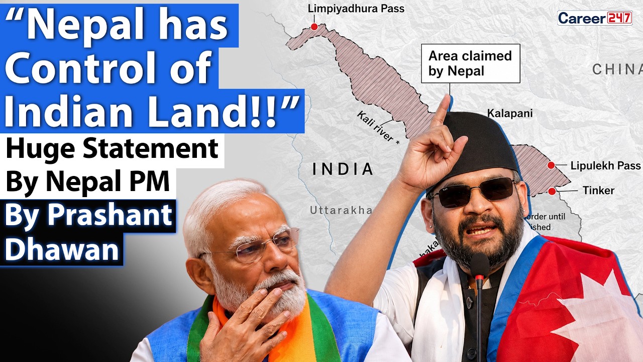NEPAL HAS CONTROL OF INDIAN LAND | Huge Statement by Nepal PM | By Prashant Dhawan