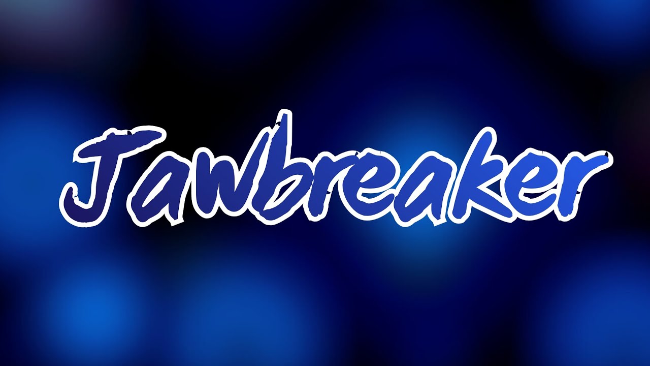 Jawbreaker 100% (NEW HARDEST) | Mobile 120hz | Geometry Dash 2.2