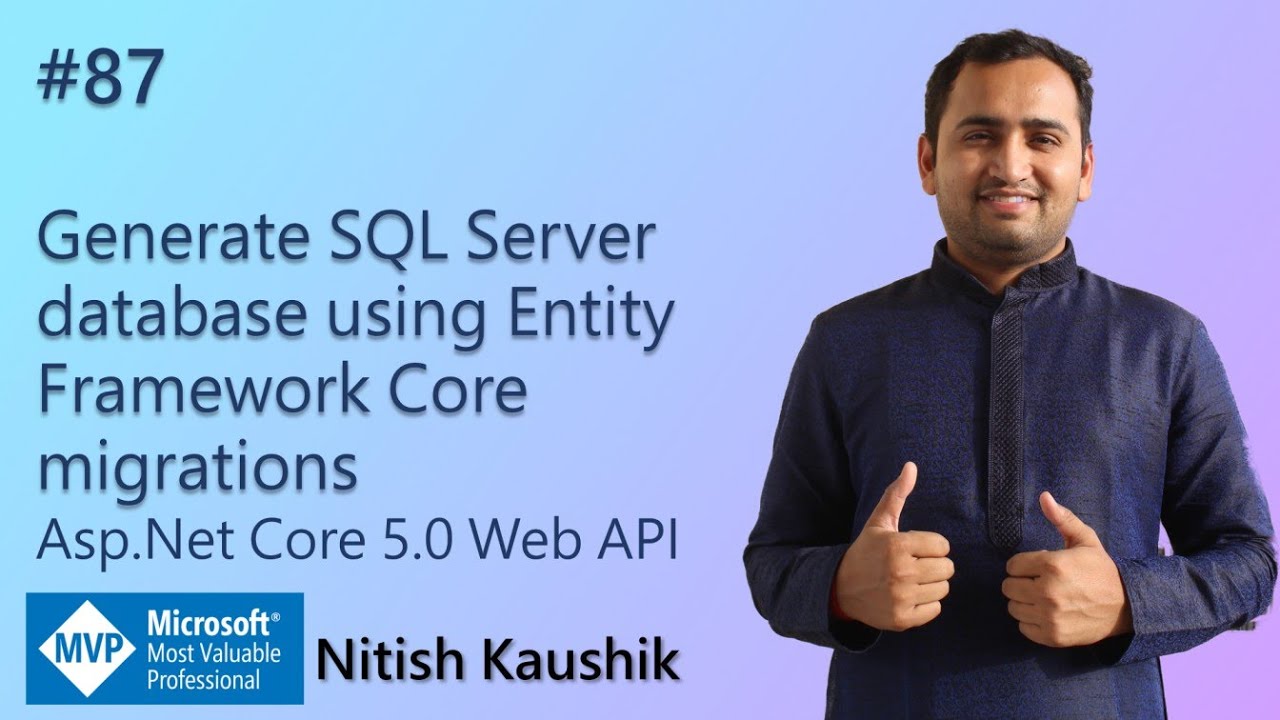 Generate SQL Server database using Entity Framework Core migrations | ASP.NET Core Web API Tutorial