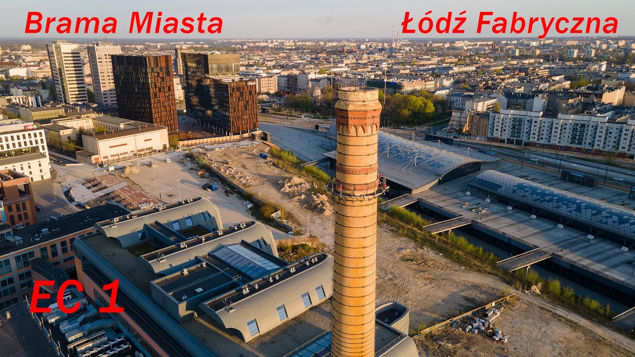 Łódź Fabryczna, EC1 i Brama Miasta z lotu drona, Lodz Poland, drone footage