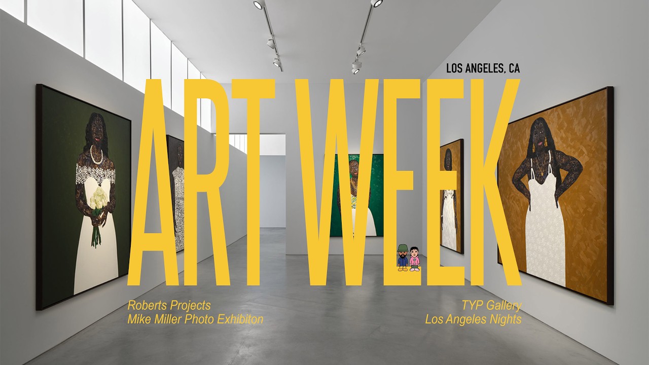 We Visited Multiple Los Angeles Galleries in One Day