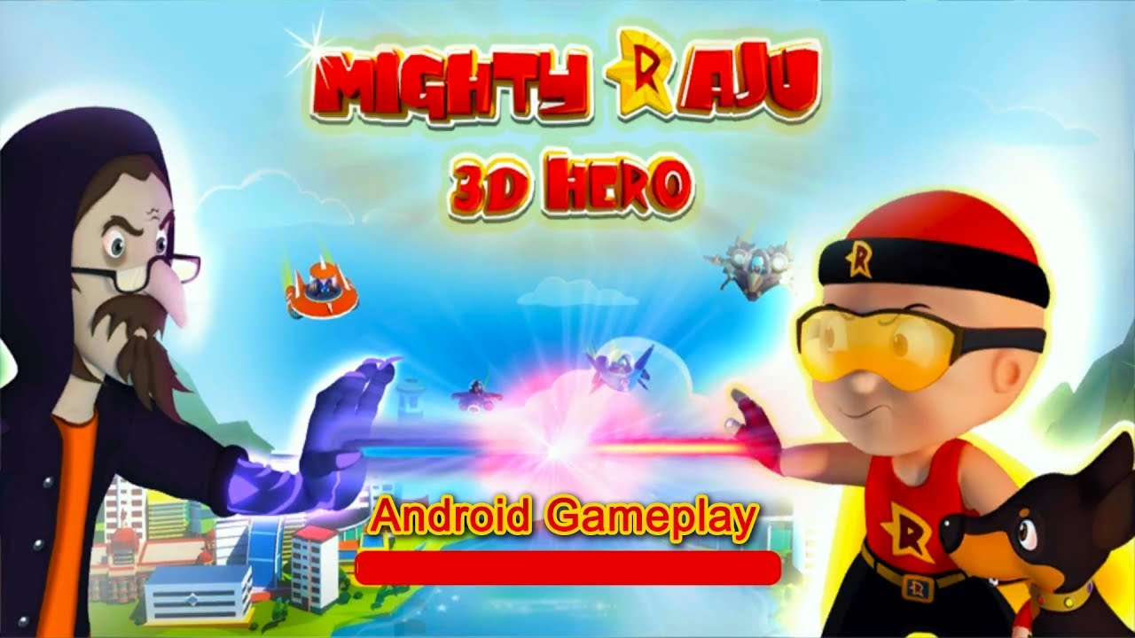 Mighty Raju 3D Hero Gameplay on Android Mobile