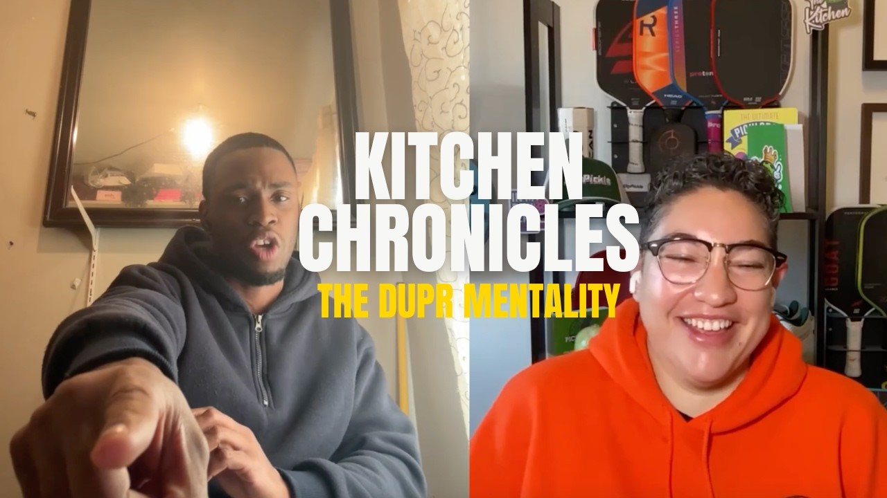 Kitchen Chronicles: The DUPR Mentality