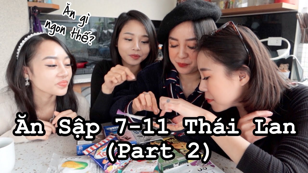 LML Story | CÓ GÌ HOT Trong Seven Eleven Thái Lan (Phần 2) | Ăn Vặt Mỏi Mồm Với BIỆT ĐỘI BÁNH BÈO