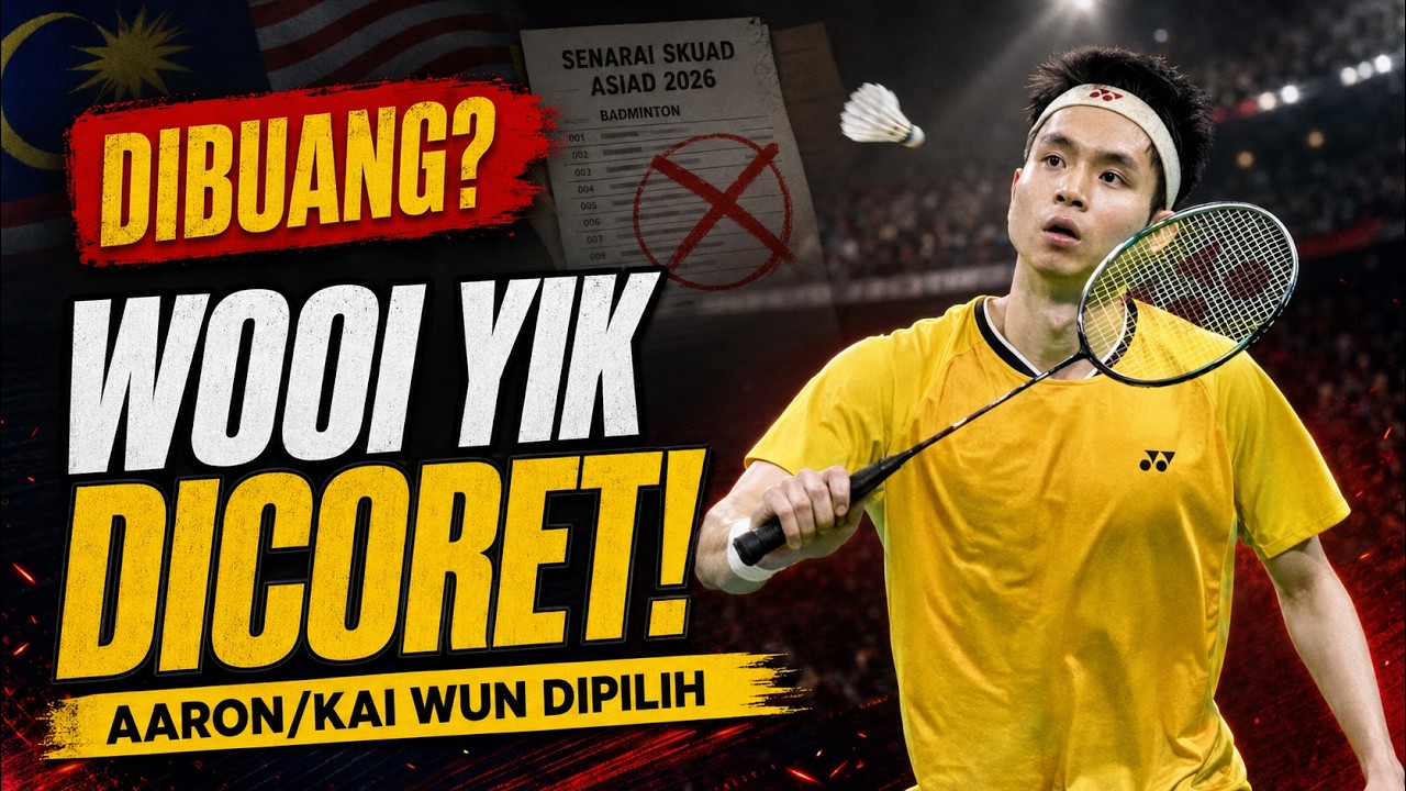 DIBUANG ? Soh Wooi Yik Terkejut Dicoret! BAM Pertaruhkan Aaron Chia/Tee Kai Wun di Asian Games
