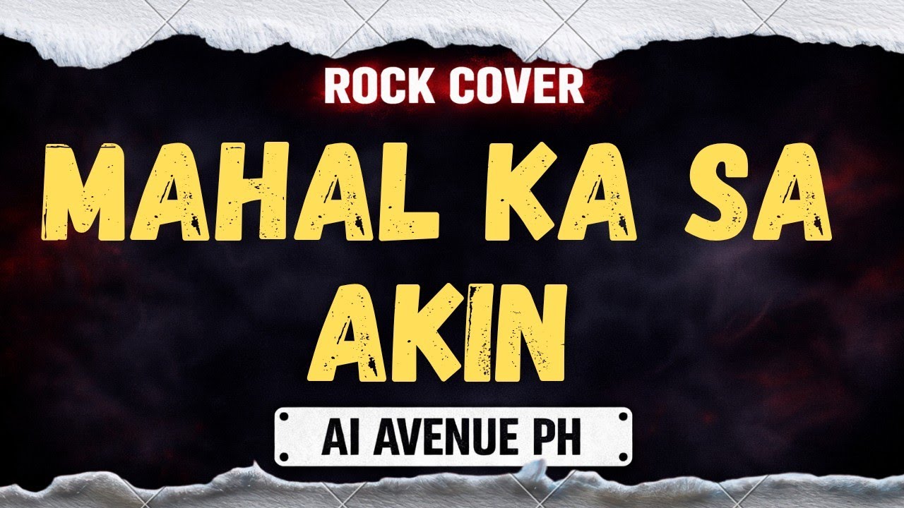 Mahal Ka Sa Akin - (Rock Cover) AI AVENUE PH #AICOVER #Pop-punk #opm