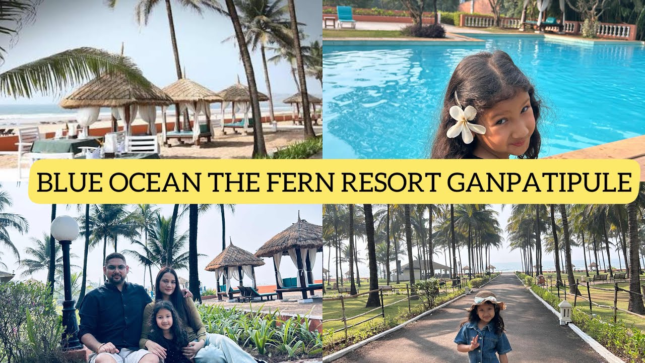 Budget friendly staycation | Blue Ocean The Fern Resort Ganpatipule Ratnagiri #ratnagiri 