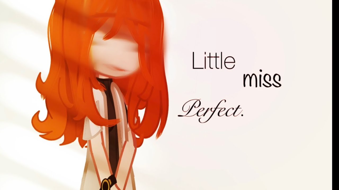 Little miss perfect || Gcmv || Late || Pride month special(?) || Lesbian gcmv