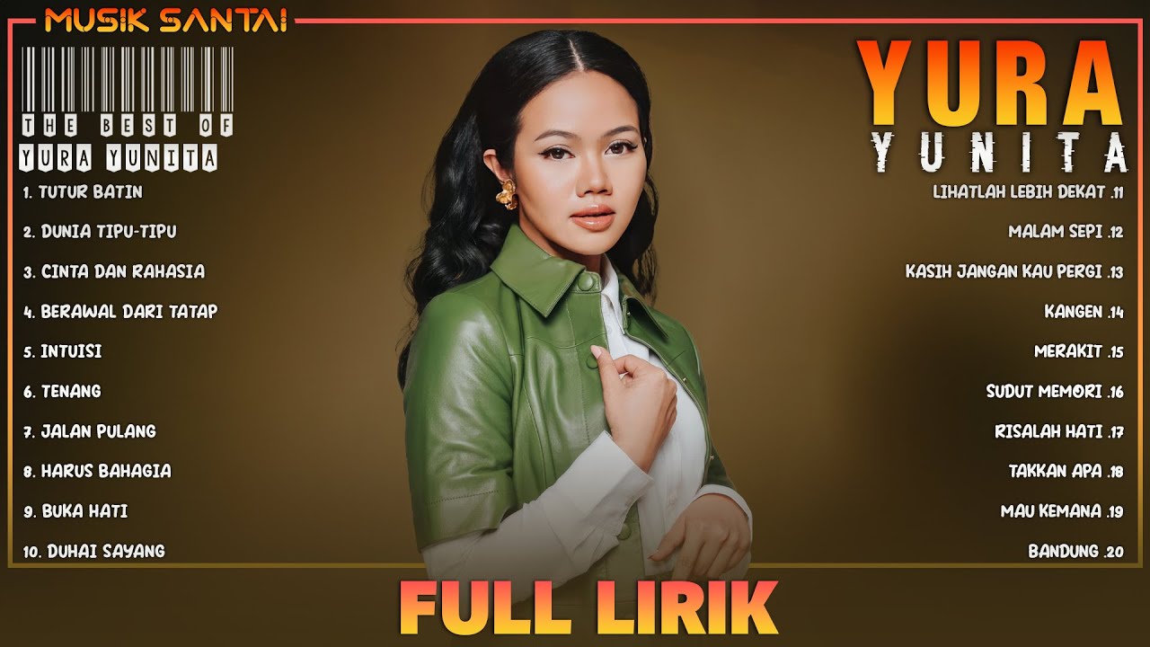 Yura Yunita Full Album Lirik ~ Kumpulan Lagu Yura Yunita Terbaik - Lagu POP Indonesia Terbaru 2024