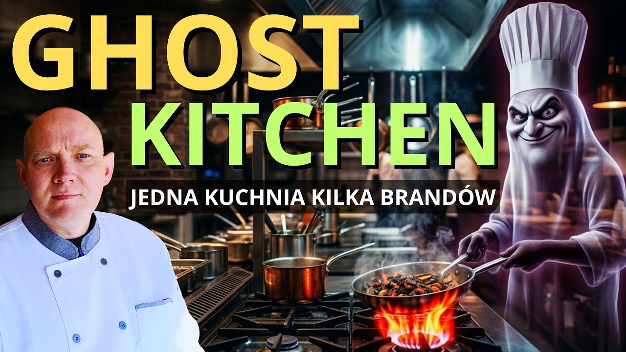 🟡 WIRTUALNA KUCHNIA - Ghost Kitchen - R&oacute;żne Marki Jeden Lokal / Michał Milewski Poradnik Gastronomia