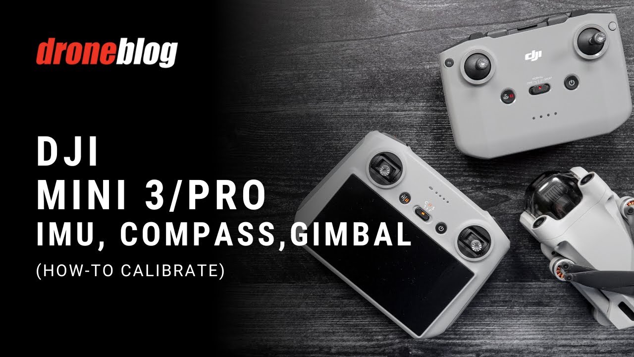 DJI Mini 3 и Mini 3 Pro: как откалибровать инерциальный измерительный блок, компас и подвес