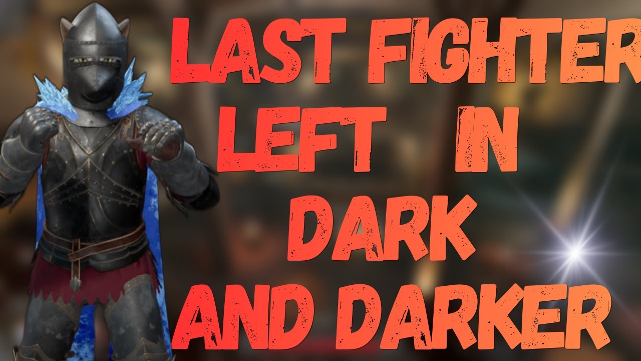 The Last Fighter Build You’ll Ever Need | Dark and Darker