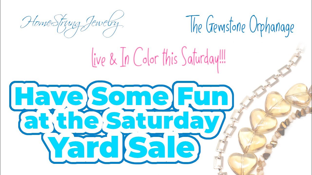 Come Join Us at the Next Gemstone Orphanage Saturday Yard Sale