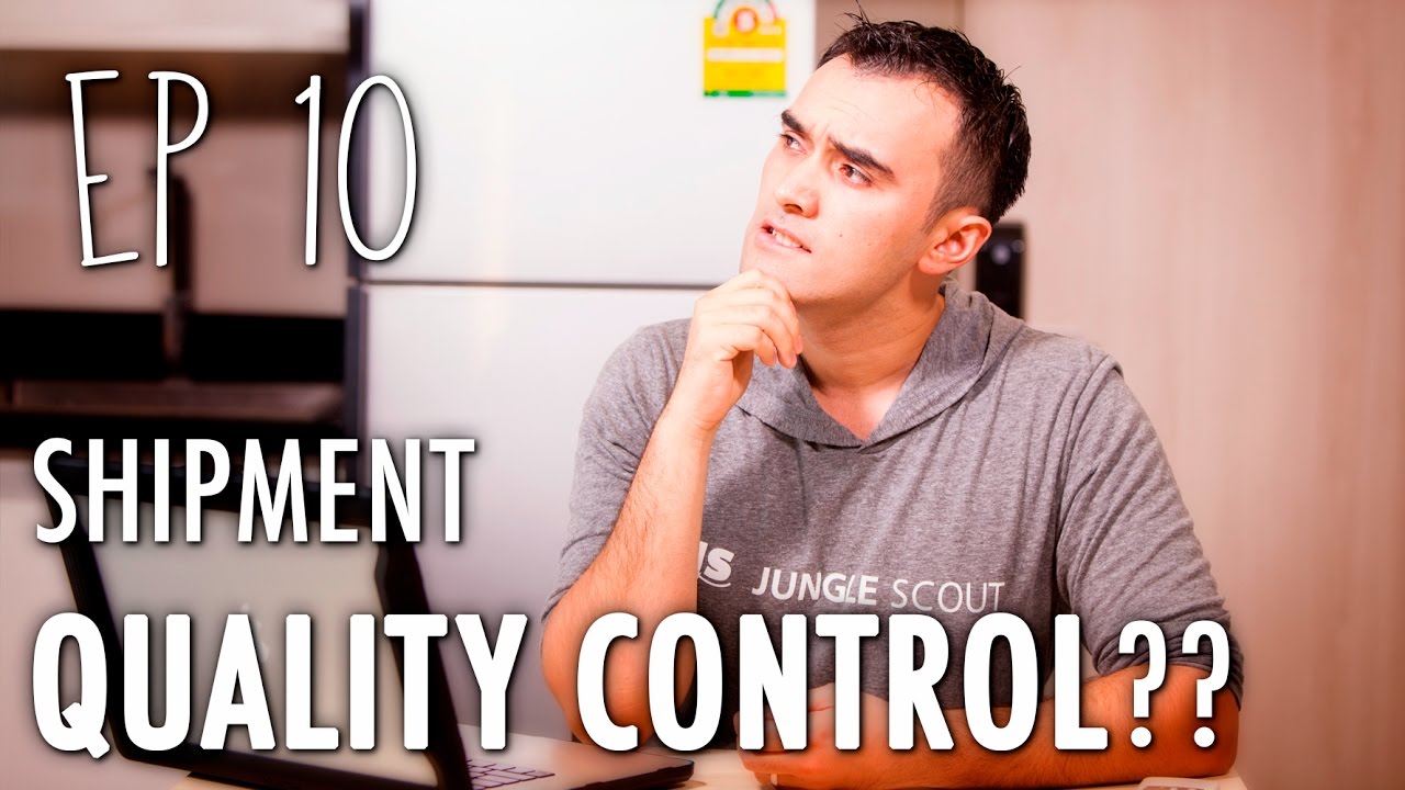 How to quality check your inventory in China before sending to the US? - ASK JUNGLE SCOUT EP #10