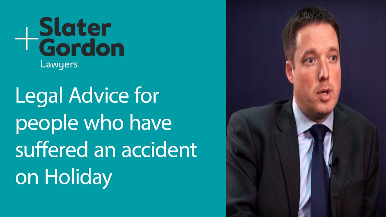 Advice for People Who Have Suffered an Accident on Holiday