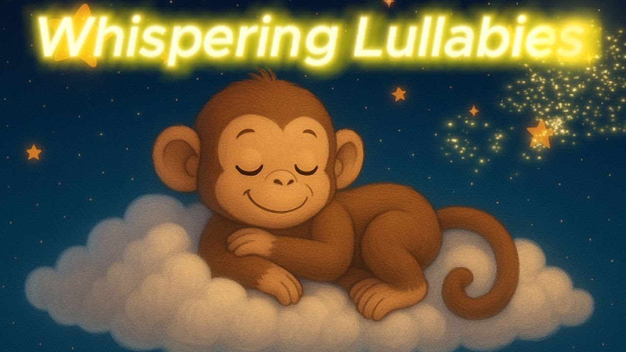 Sleepy Little Monkey 🐒🌙 | Gentle Lullaby for Baby Sleep and Relaxation