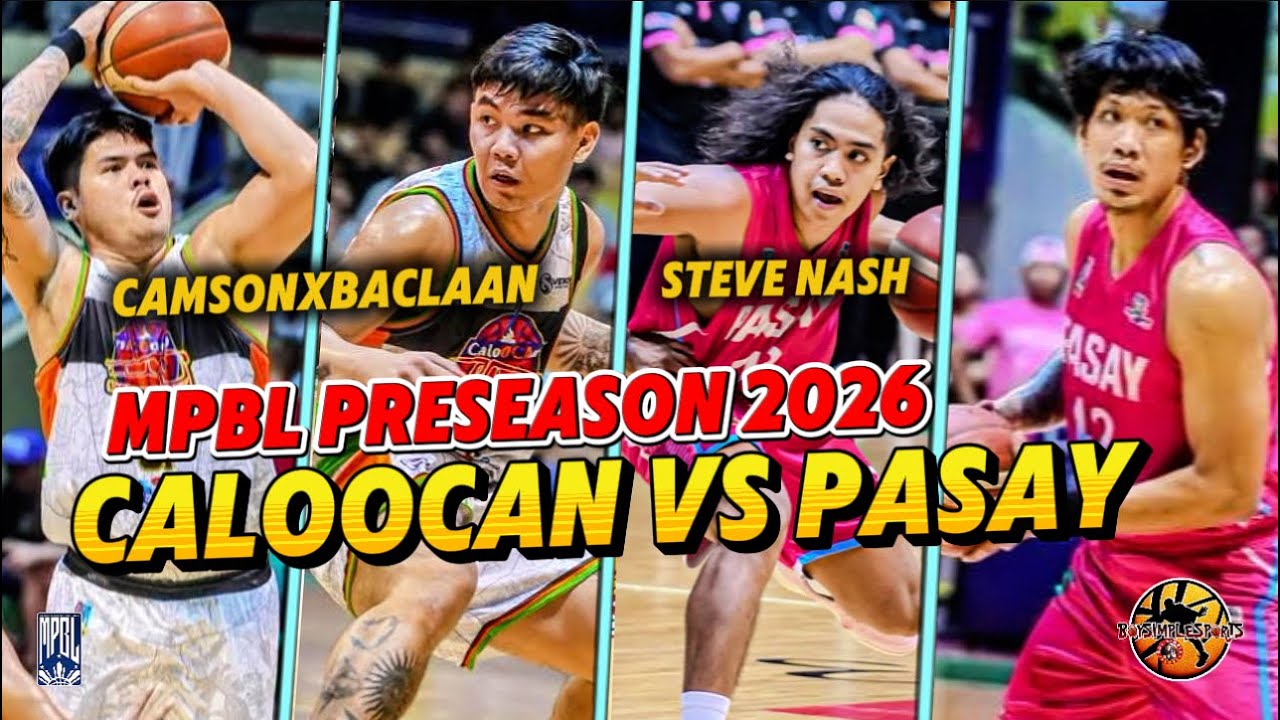 CALOOCAN VS PASAY | MPBL PRESEASON 2026GAME HIGHLIGHTS 
