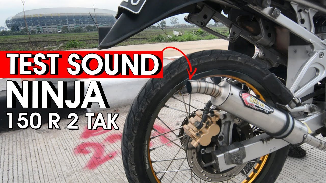 TEST SOUND NINJA 150 R 2 TAK 2015