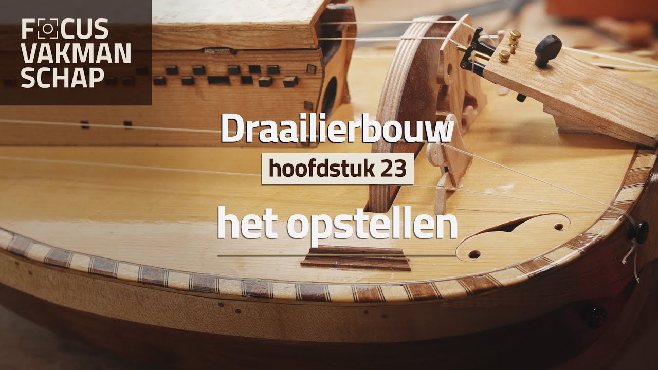 Focus Vakmanschap - draailierbouw - hoofdstuk 23: het opstellen