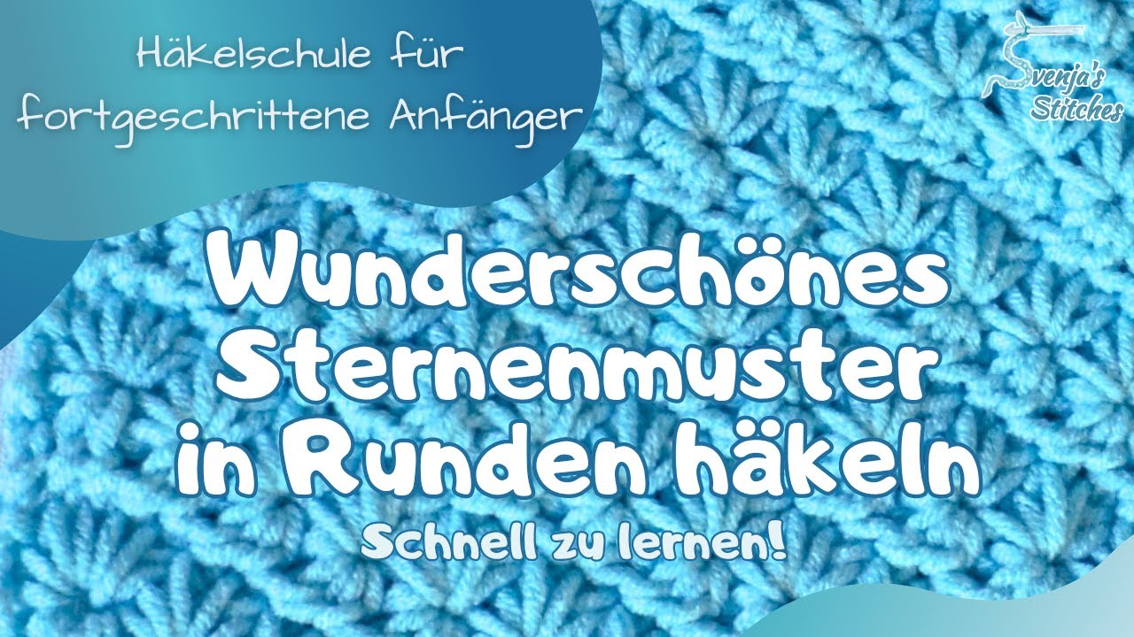 Das Sternenmuster in Runden häkeln #häkelnlernen