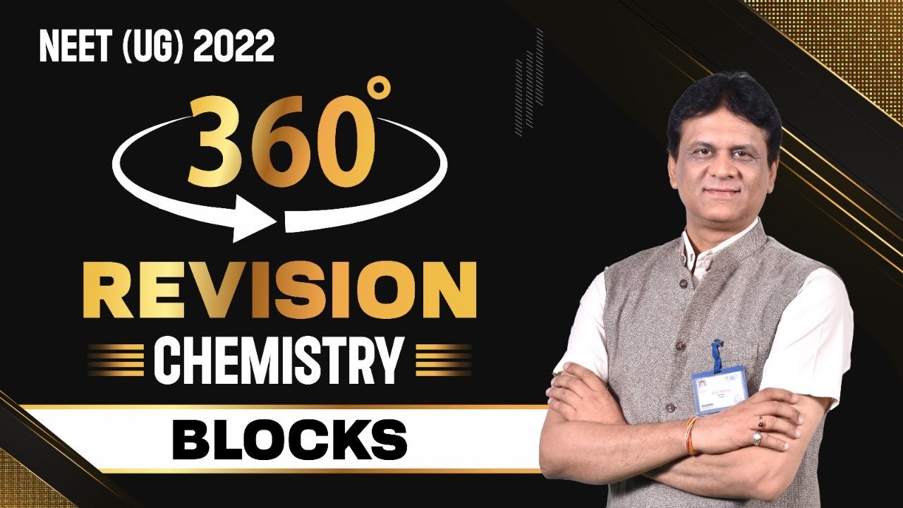 Score Good in NEET UG 2022 | Blocks in Chemistry | Important  Revision Plan For Student | ALLEN NEET