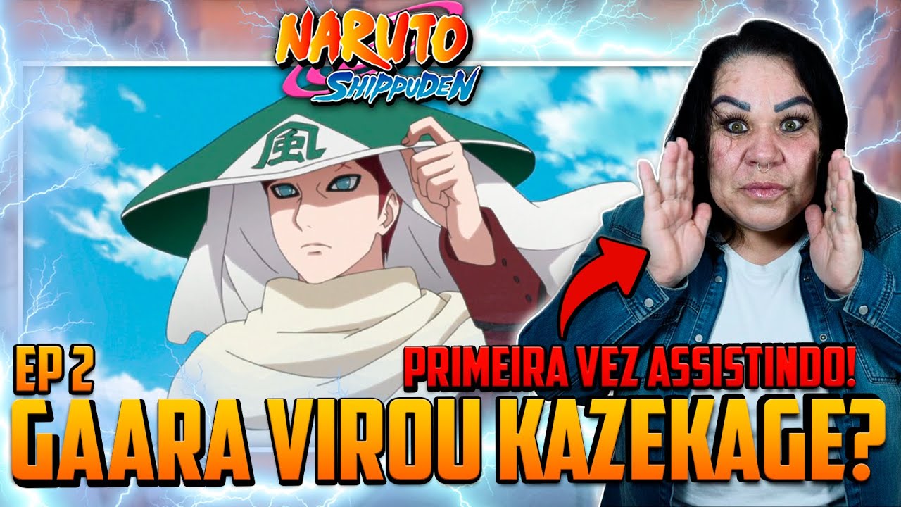 O GAARA virou KAZEKAGE? 😱 | React Naruto Shippuden EP 2