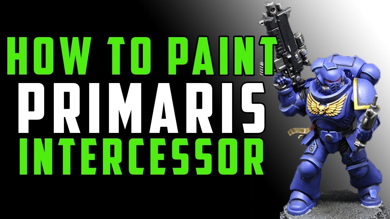 How to paint Ultra marines primaris intercessor