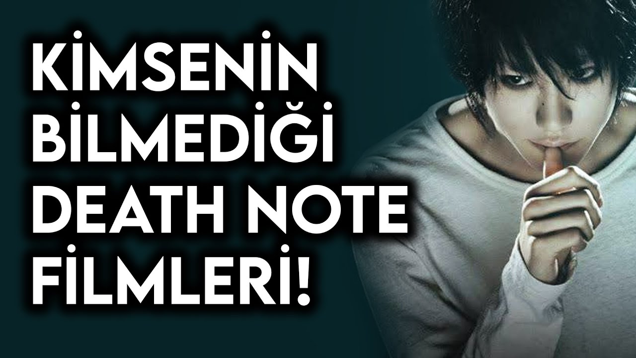 KİMSENİN BİLMEDİĞİ DEATH NOTE FİLMLERİ!