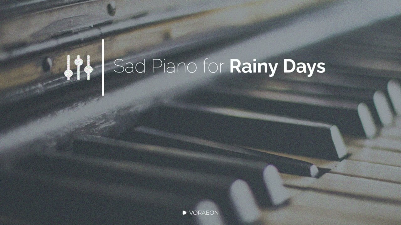 VORAEON - Sad Piano for Rainy Days | 1 Hour Nostalgic Ambient Music