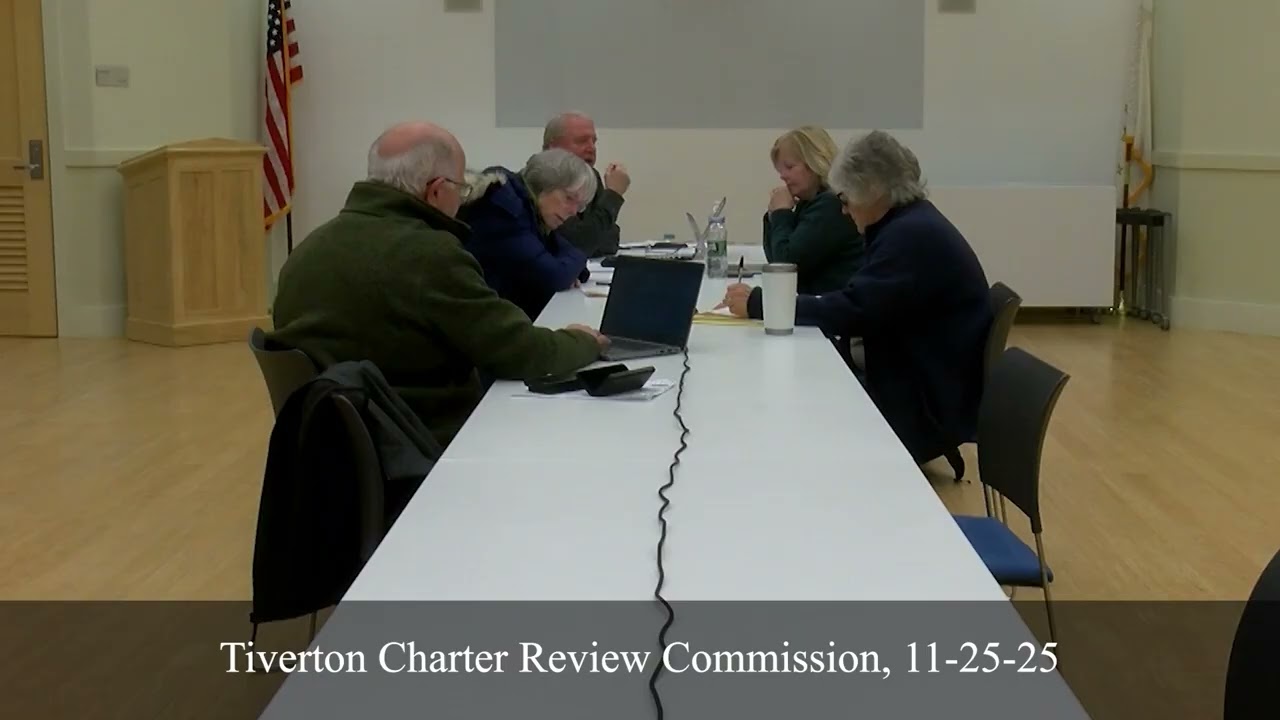 Tiverton Charter Review Commission - November 25, 2025