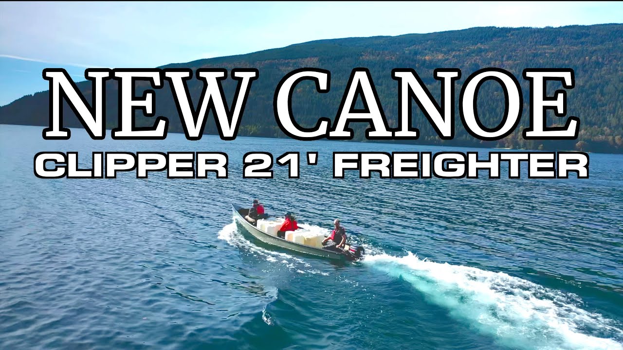 The New Clipper 21' Freighter canoe - 3000 pound water test