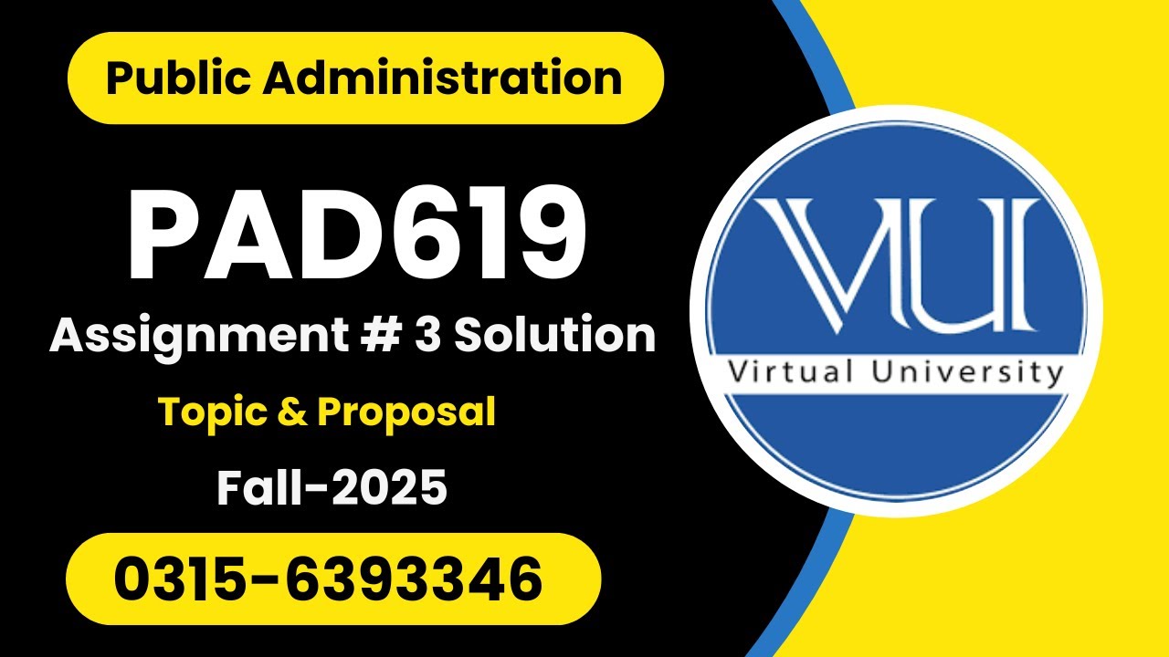 PAD619 Project Proposal Assignment 3 solution fall 2025 #pad619 #vu #proposal